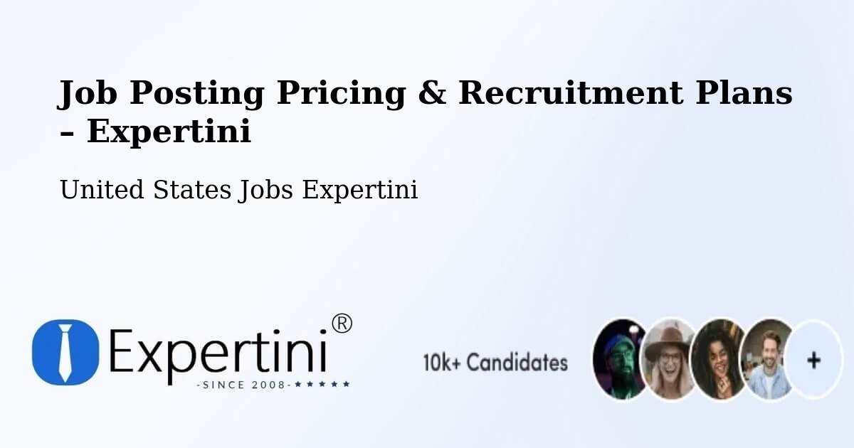 Job Posting Pricing & Recruitment Plans – Wellesley - Wellesley, United States Jobs Expertini
